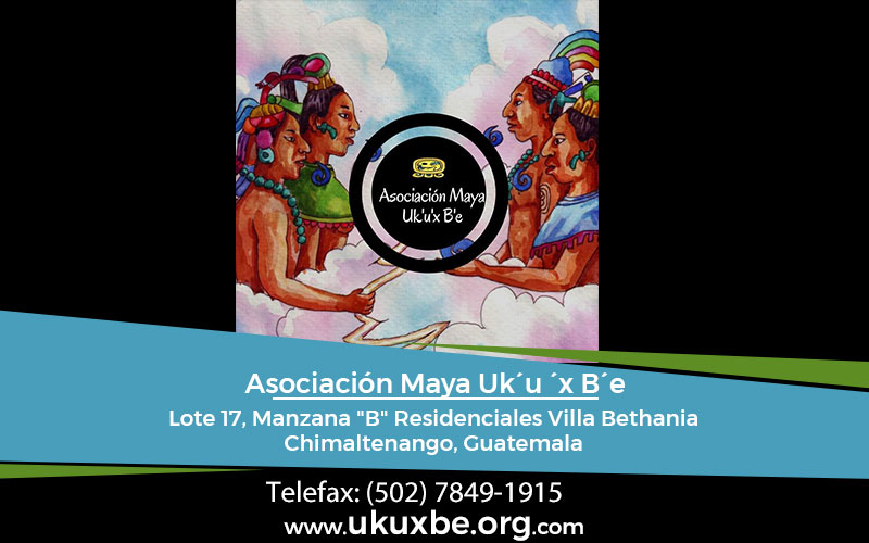 Asociacin Maya Uku x Be | www.ukuxbe.org